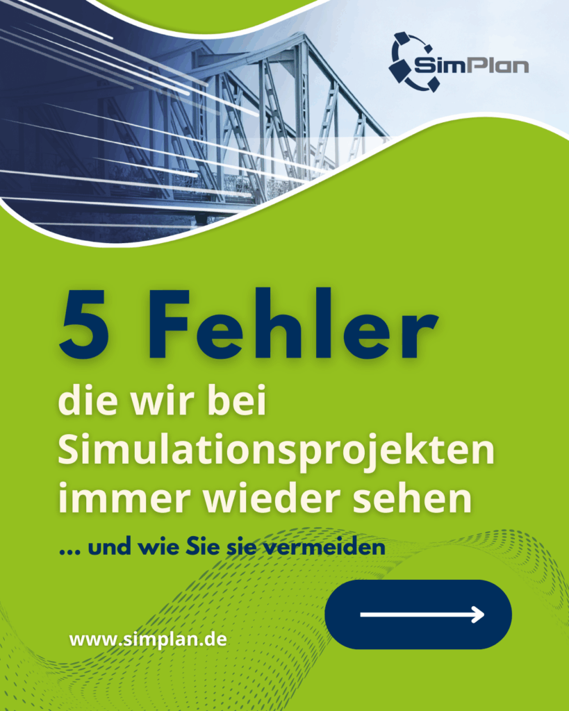 SimPlan Serie: „5 Fehler bei Simulationsprojekten“