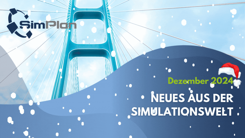 Neues aus der Simulationswelt Dezember 2024