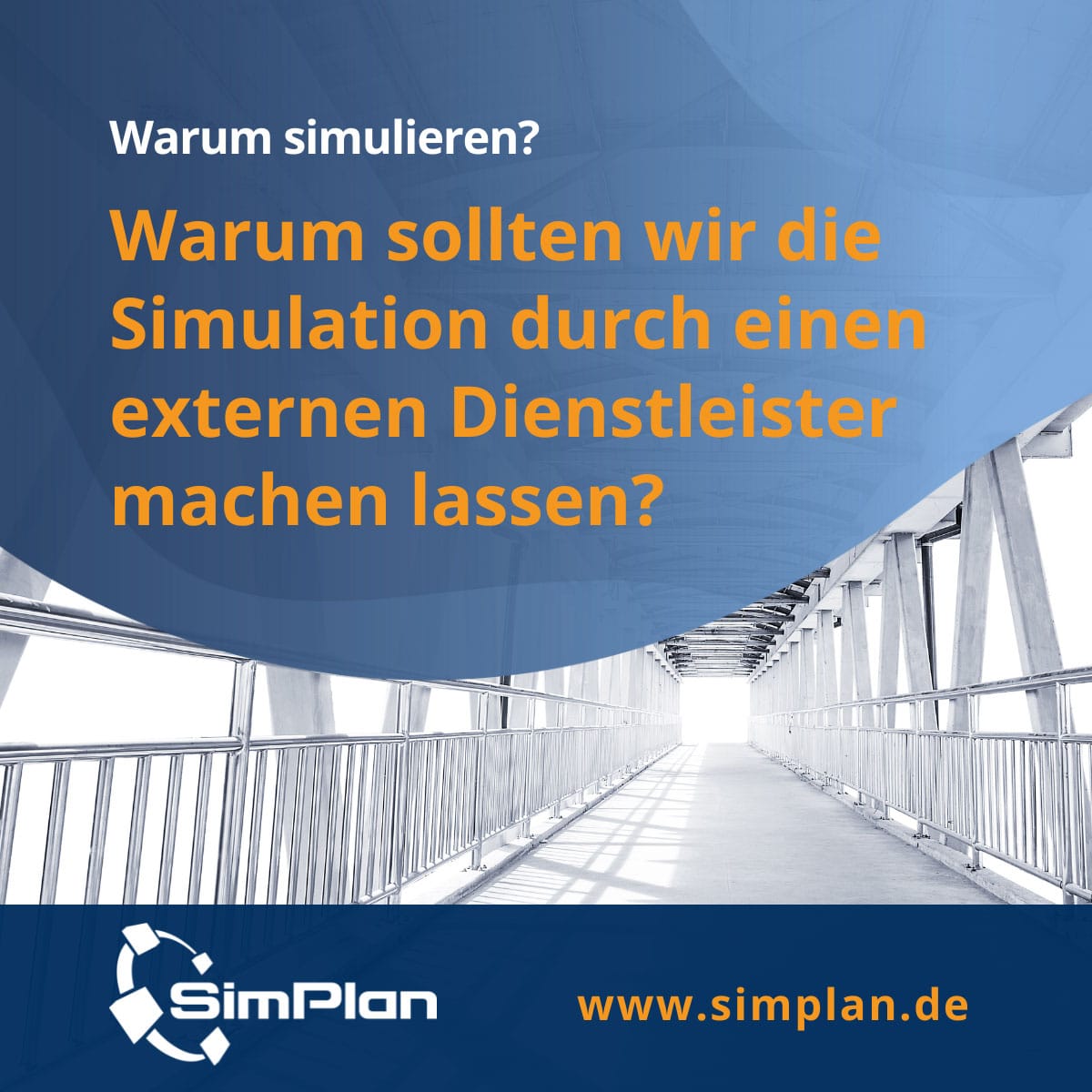 Warum_simulieren_4_Warum_externer_Dienstleister